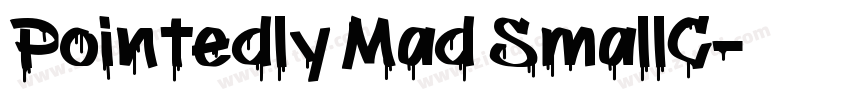 Pointedly Mad SmallC字体转换